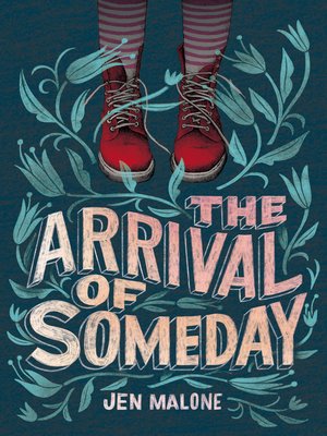 cover image of The Arrival of Someday